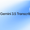 Ulasan Gemini 3.5 Transcribe Google
